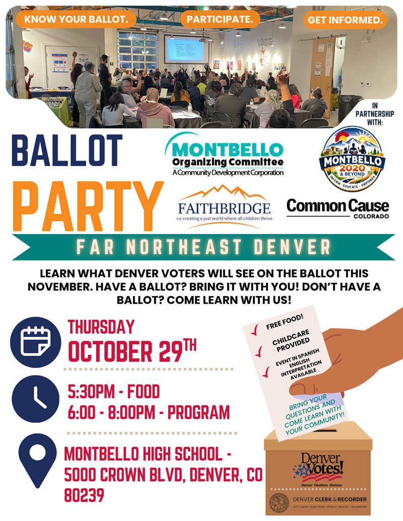 Ballot Party October 29th 6:00 - 8:00 Montbello High School